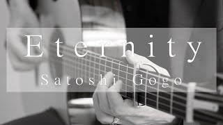 Eternity / Satoshi Gogo (original composition)