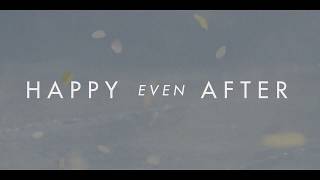 Happy Even After