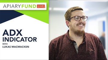 How to use the ADX Indicator