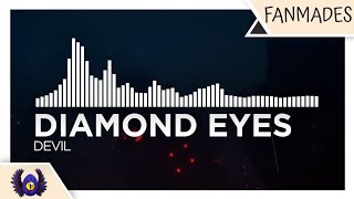 [Rockstep/Melodic Dubstep] - Diamond Eyes - Devil [Monstercat Fanmade]