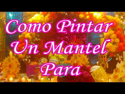 Como Pintar Un Mantel Para Día De Muertos