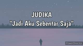 Download lagu Lagu Judika - Jadi Aku Sebentar Saja   Kita Mp3 Video Mp4