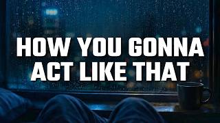 Tyrese - How You Gonna Act Like That (Lyrics) | 4K Visualizer