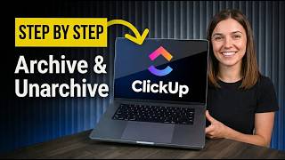 How To Archive And Unarchive In ClickUp (Quick Guide 2026)