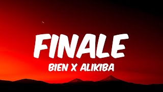 Bien X Alikiba - FINALE (Lyrics)