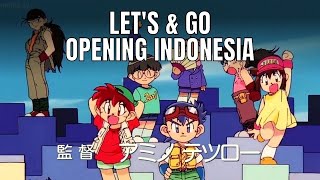 Lagu Let's and Go Opening Versi Indonesia