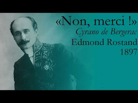 «Non, merci !», Cyrano de Bergerac - Edmond Rostand (Lecture)