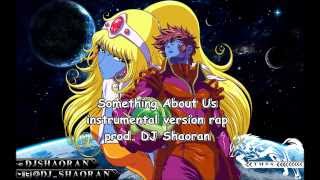 something about us - instrumental version rap - Prod DJ Shaoran