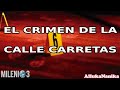 Milenio 3 - El crimen de la calle carretas / El humanoide en el Cuartel