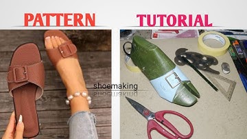 How to create pattern for this ladies trendy unique slide slippers #shoemaking #beginners #diy