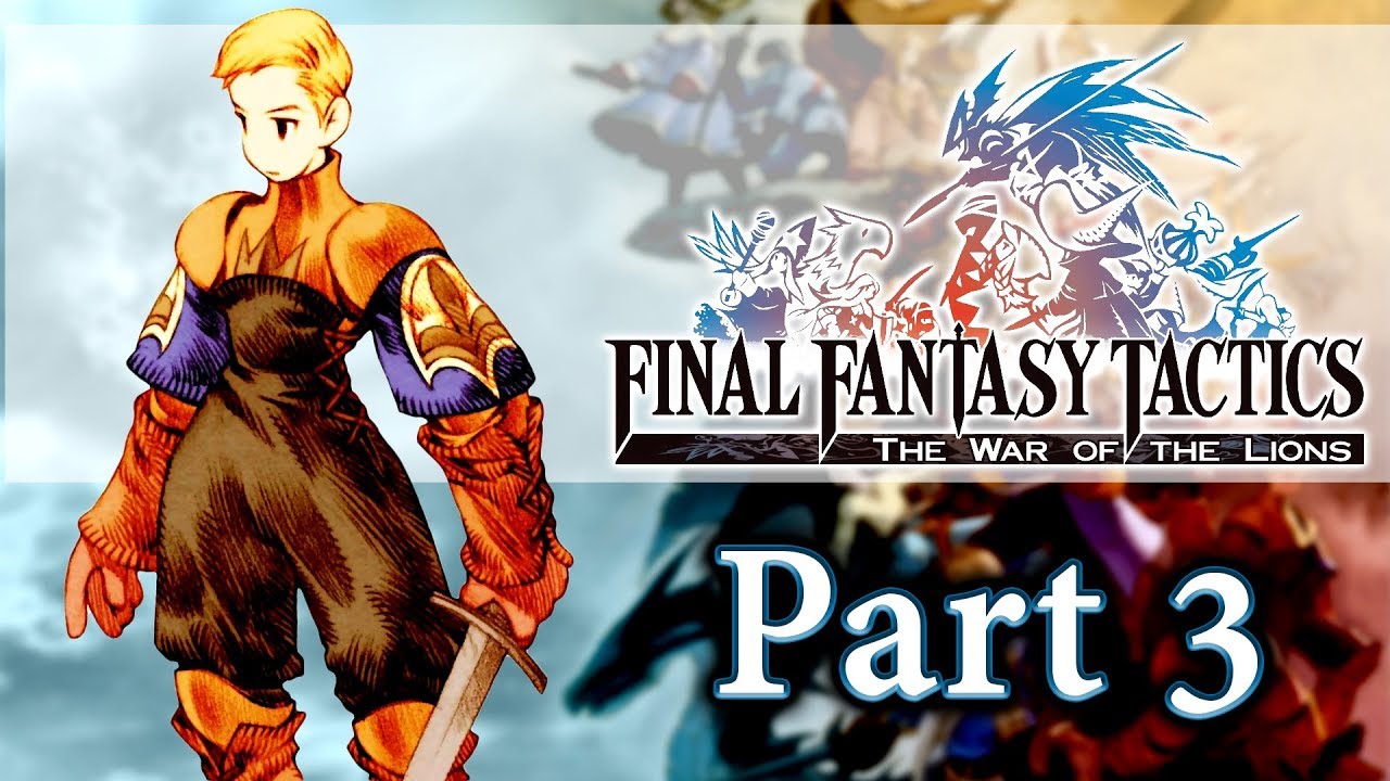 Final Fantasy Tactics War Of The Lions Part 3 ARGATH Gameplay Walkthrough PSP PS Vita final-fantasy-tactics-war-of-the-lions-part-3-argath-gameplay-walkthrough-psp-ps-vita
