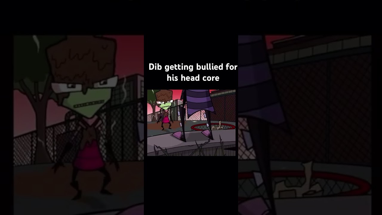 Dib getting bullied for his head core 