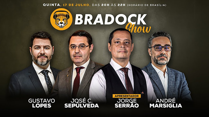 Bradock Show 17/07/25 - Jorge Serrão, André Marsiglia, José Sepúlveda e Gustavo Lopes