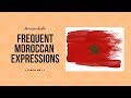 Frequent expressions in moroccan arabic