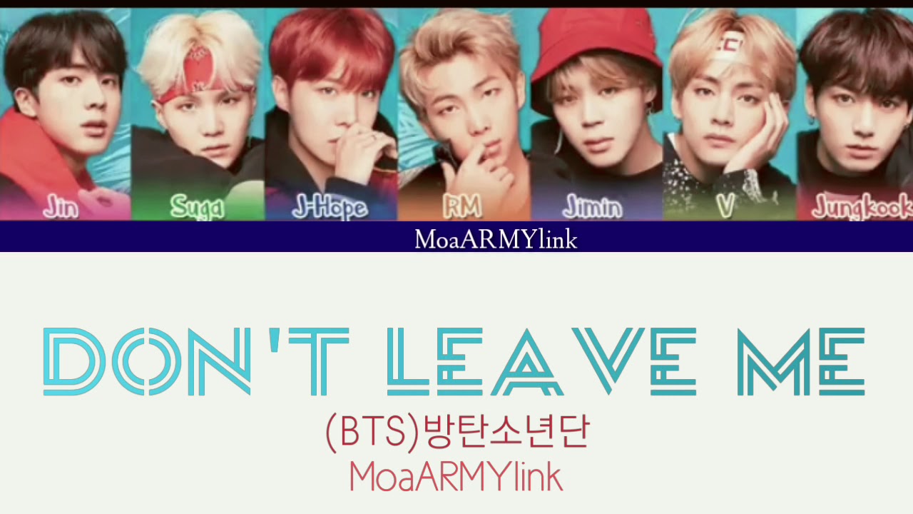 Don't leave me BTS текст.