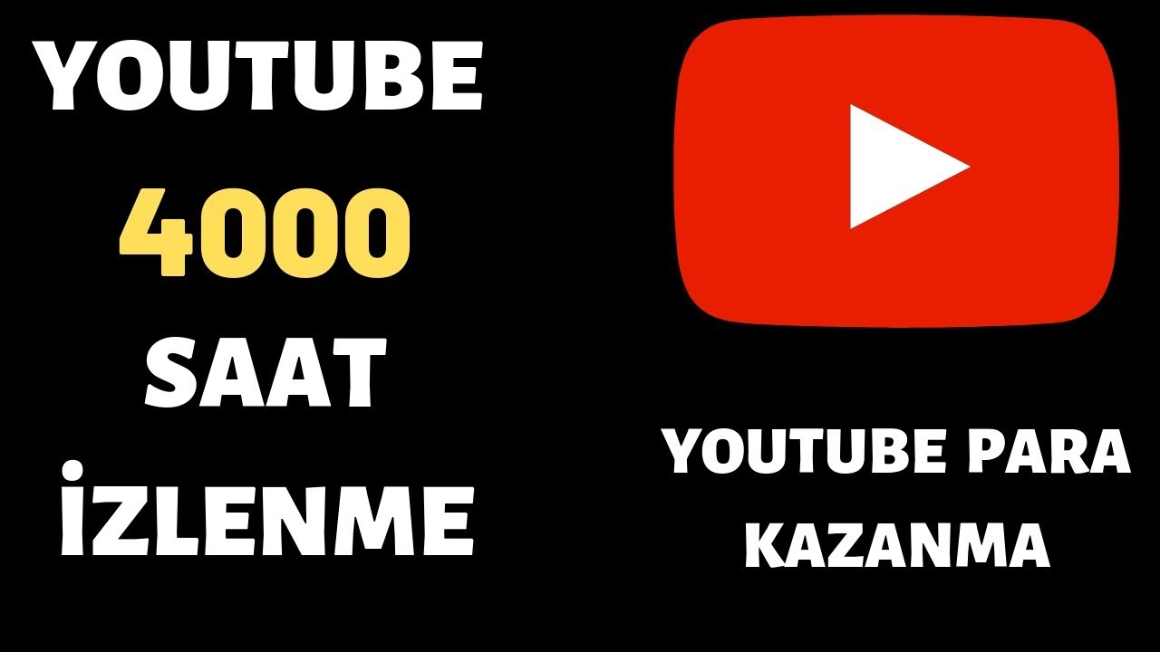 Youtube 4000 saat izlenme kaç para