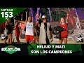 ¡Matí y Heliud son los campeones del Exatlón! | Capítulo 153, parte 2 | Exatlón México