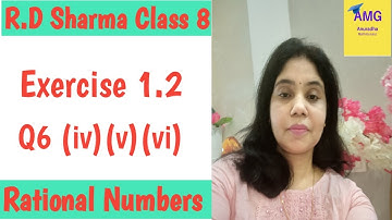 Q6(iv)(v)(vi)Exercise 1.2 R.D. Sharma Class 8 Maths ll chapter 1 ll Rational Numbers