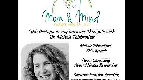 205: Destigmatizing Intrusive Thoughts with Dr. Nichole Fairbrother