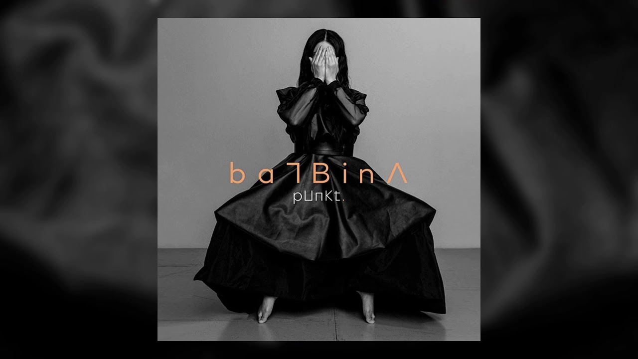 Watch Balbina - Punkt. on YouTube Watch Balbina - Punkt. on YouTube