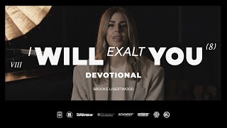 “I Will Exalt You” Devotional with Brooke