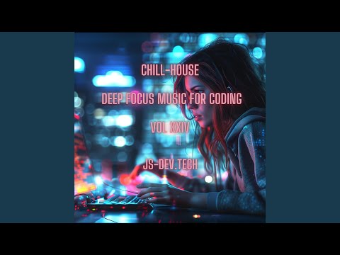 Guarda Etheral Inputs Chill-House Deep Focus Music for Coding (Concentration and Study Music for... su YouTube