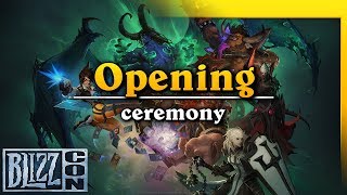 Opening ceremony - BLIZZCON 2019