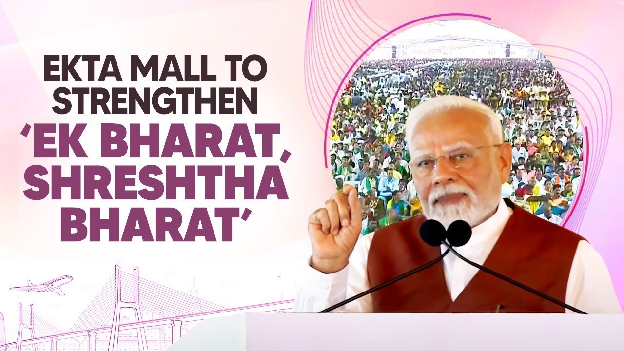 Ekta Mall will boost the local economy & strengthen the spirit of ‘Ek Bharat, Shreshtha Bharat’: PM