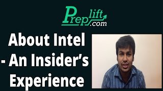About Intel - An Insider's Experience