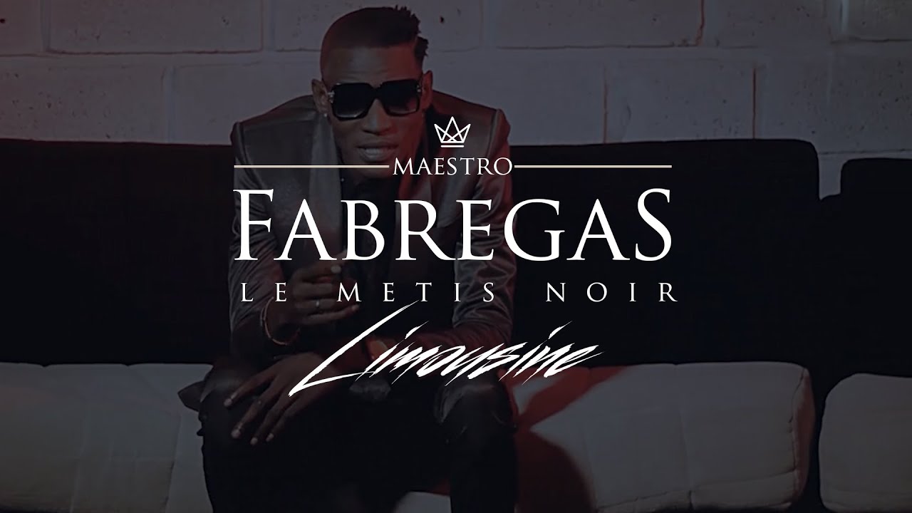 Watch Fabregas Le Metis Noir présente Ibrator - Limousine on YouTube Watch Fabregas Le Metis Noir présente Ibrator - Limousine on YouTube