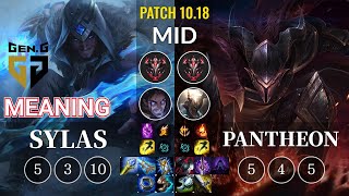 GEN Meaning Sylas vs Pantheon Mid - KR Patch 10.18
