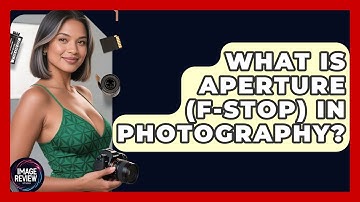 What Is Aperture (f-stop) In Photography? - Image Review Studio