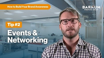 How to Build Brand Awareness: Events & Networking | The Agency with Barnum