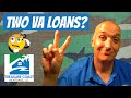 Two VA Loans At The Same Time - Secondary Entitlement (2020 Updated)