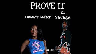 21 Savage - Prove It feat. Summer Walker