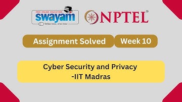 Cyber Security and Privacy Week 10 || NPTEL ANSWERS || NPTEL 2024 #nptel #nptel2024