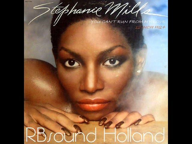 Stephanie Mills - You can't run from my love