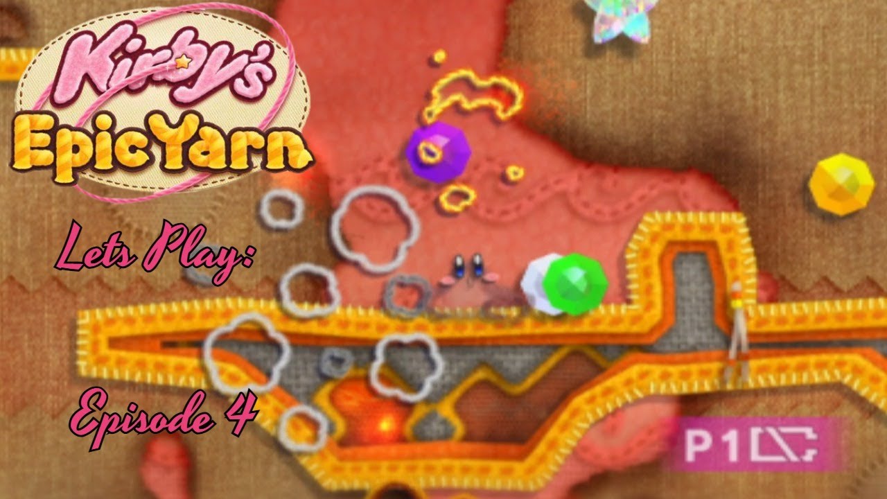 Kirby's Epic Yarn [Lets play - Ep 4] - Pain of Hot Land