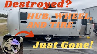 Airstream Wheel, Hub, and Tire Totally Destroyed   Gone! by KEdRevs 1,486 views 1 year ago 10 minutes, 39 seconds