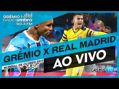 [AO VIVO] Grêmio x Real Madrid (Mundial de Clubes da FIFA 2017) l GrêmioTV