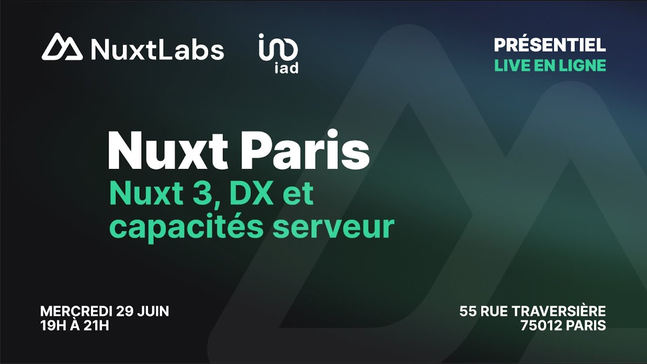 Nuxt Paris, Nuxt 3, DX et capacités serveur. - YouTube