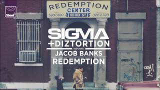 Redemption ft. Jacob Banks (Sigma VIP Remix ft. Lethal Bizzle)