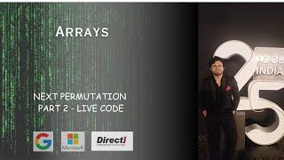 Next Permutation | Arrays | Asked in Google, Media.net, Microsoft | Part 2 - Live Code
