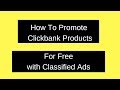 How to promote clickbank products for free with free classified ads in 2019