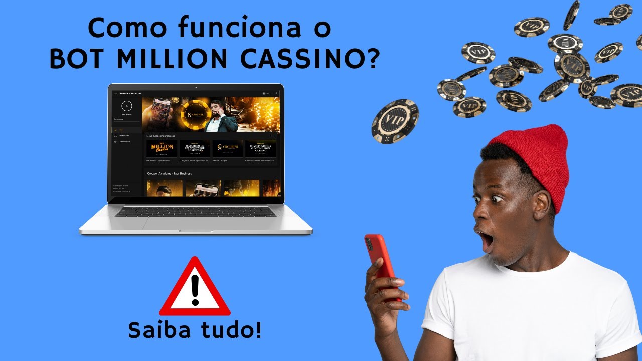 Bot Million Cassino Funciona? Bot Million Cassino – Croupier Academy