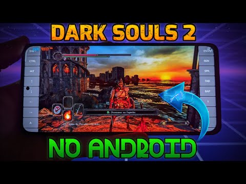 REVOLUCIONÁRIO !! DARK SOULS 2 NO CELULAR RODANDO NO ULTRA !! O PROGRESSO DO EXAGEAR NÃO PARA !!