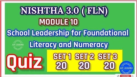 School leadership for foundational literacy and numeracy module 10 nishtha 3.0 (FLN)