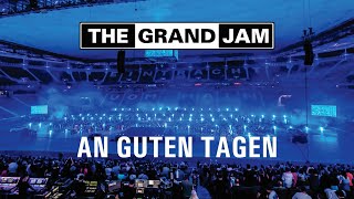 THE GRAND JAM - An guten Tagen - Johannes Oerding by THE GRAND JAM 22,101 views 7 months ago 3 minutes, 40 seconds