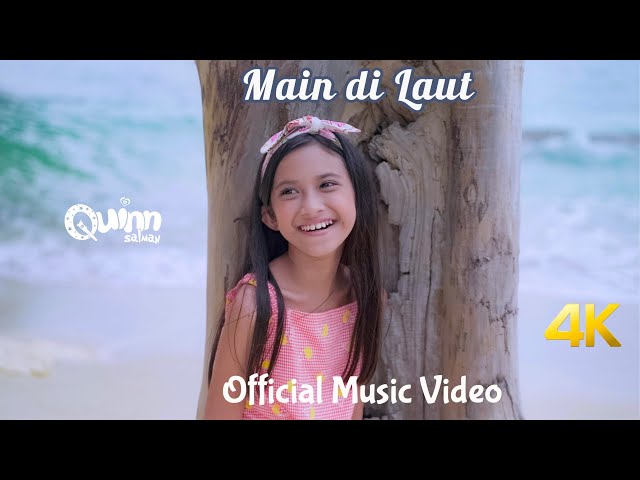 Quinn Salman - Main di Laut (Official Music Video) class=