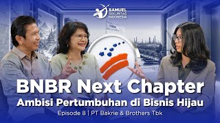 Vantage Point Ep. 08 | BNBR Next Chapter: Menakar Ambisi Pertumbuhan di Bisnis Hijau